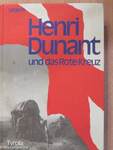 Henri Dunant und das Rote Kreuz