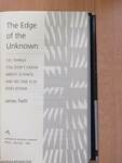 The Edge of the Unknown