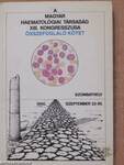 A Magyar Haematológiai Társaság XIII. kongresszusa - Összefoglaló kötet