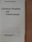 Christliche Prophetie und Nuklearenergie