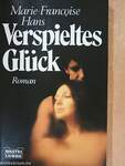 Verspieltes Glück