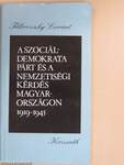 A Szociáldemokrata Párt és a nemzetiségi kérdés Magyarországon 1919-1945