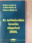 Az antimicrobás kezelés alapelvei 2004.