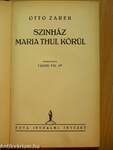 Szinház Maria Thul körül