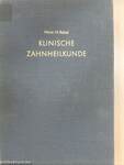 Grundlagen und Probleme der klinischen Zahnheilkunde