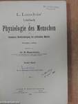 L. Landois' Lehrbuch der Physiologie des Menschen mit besonderer Berücksichtigung der praktischen Medizin I-II.