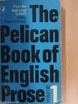 The Pelican Book of English Prose I.
