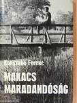 Makacs maradandóság