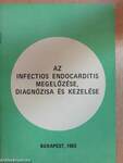 Az infectios endocarditis megelőzése, diagnózisa és kezelése