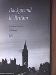 Background to Britain