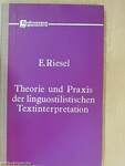 Theorie und Praxis der linguostilistischen Textinterpretation