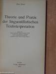 Theorie und Praxis der linguostilistischen Textinterpretation