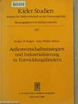 Außenwirtschaftsstrategien und Industrialisierung in Entwicklungsländern