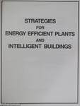 Strategies for Energy Efficient Plants and Intelligent Buildings