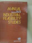 Manual for the Preparation of Industrial Feasibility Studies