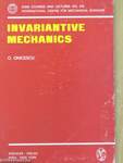 Invariantive Mechanics