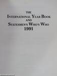 The International Year Book and Statesmen's Who's Who 1991