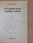 A Scotland Yard vendége voltam (dedikált példány)