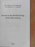 Russia in the World Energy of the XXI. Century