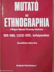 Mutató az Ethnographia - A Magyar Néprajzi Társaság folyóirata - 1970-1988. /LXXXI-XCIX./ évfolyamához