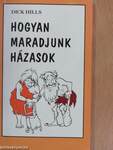 Hogyan maradjunk házasok