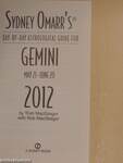 Sydney Omarr's day-by-day astrological guide for gemini 2012