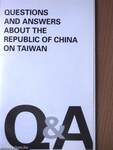 Questions and answers about the Republic of China on Taiwan