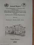 Annual Report of the Department of Obstetrics and Gynaecology, Albert Szent-Györgyi Medical University, World Health Organization Collaborating Centre for Research in Human Reproduction 1993