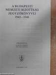 A Budapesti Nemzeti Bizottság jegyzőkönyvei