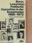 Politische Opposition in der Sowjetunion 1960-1972