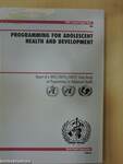 Programming for Adolescent Health and Development