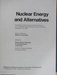 Nuclear Energy and Alternatives