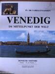 Venedig im mittelpunkt der Welt