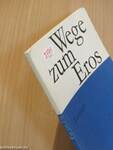 Wege zum Eros