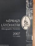 Néprajzi Látóhatár 2007/1-2.