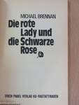 Die rote Lady und die Schwarze Rose