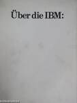 Über die IBM: