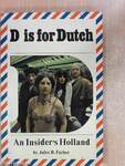 D is for Dutch