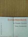 Európa-bajnokaink (minikönyv) (számozott)/Európa-bajnokaink (minikönyv) (számozott)