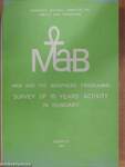 "Man and the Biosphere" (MAB) Programme - Survey of 10 Years Activity in Hungary