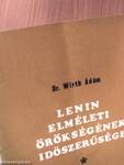 Lenin elméleti örökségének időszerűsége