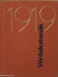 Vöröskatonák 1919 (minikönyv) (számozott)/Vöröskatonák 1919 (minikönyv) (számozott)/Vöröskatonák 1919 (minikönyv) (számozott)