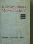 Könyvnyomtatás Magyarországon (minikönyv) (számozott)/Könyvnyomtatás Magyarországon (minikönyv) (számozott)/Könyvnyomtatás Magyarországon (minikönyv) (számozott)