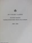 Die fünfzigjährige Geschichte des pester ersten vaterländischen Sparcassa-Vereines 1840-1889/Hundert jahre pester erster vaterländischer Sparcassa-Verein 1890-1939 I-II.