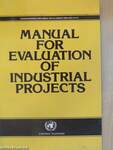 Manual for Evaluation of Industrial Projects