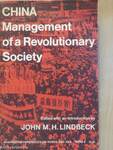 China: Management of a Revolutionary Society