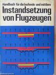 Handbuch für die laufende und mittlere Instandsetzung von Flugzeugen