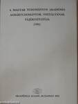 A Magyar Tudományos Akadémia Agrártudományok Osztályának tájékoztatója 1991.