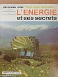 L'Energie et ses secrets