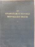 Az evangélikus egyház hitvallási iratai I-II.